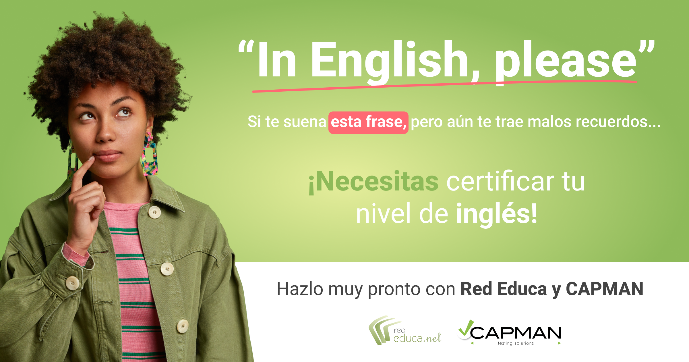 ¿Por qué necesitas certificar tu inglés con CAPMAN?