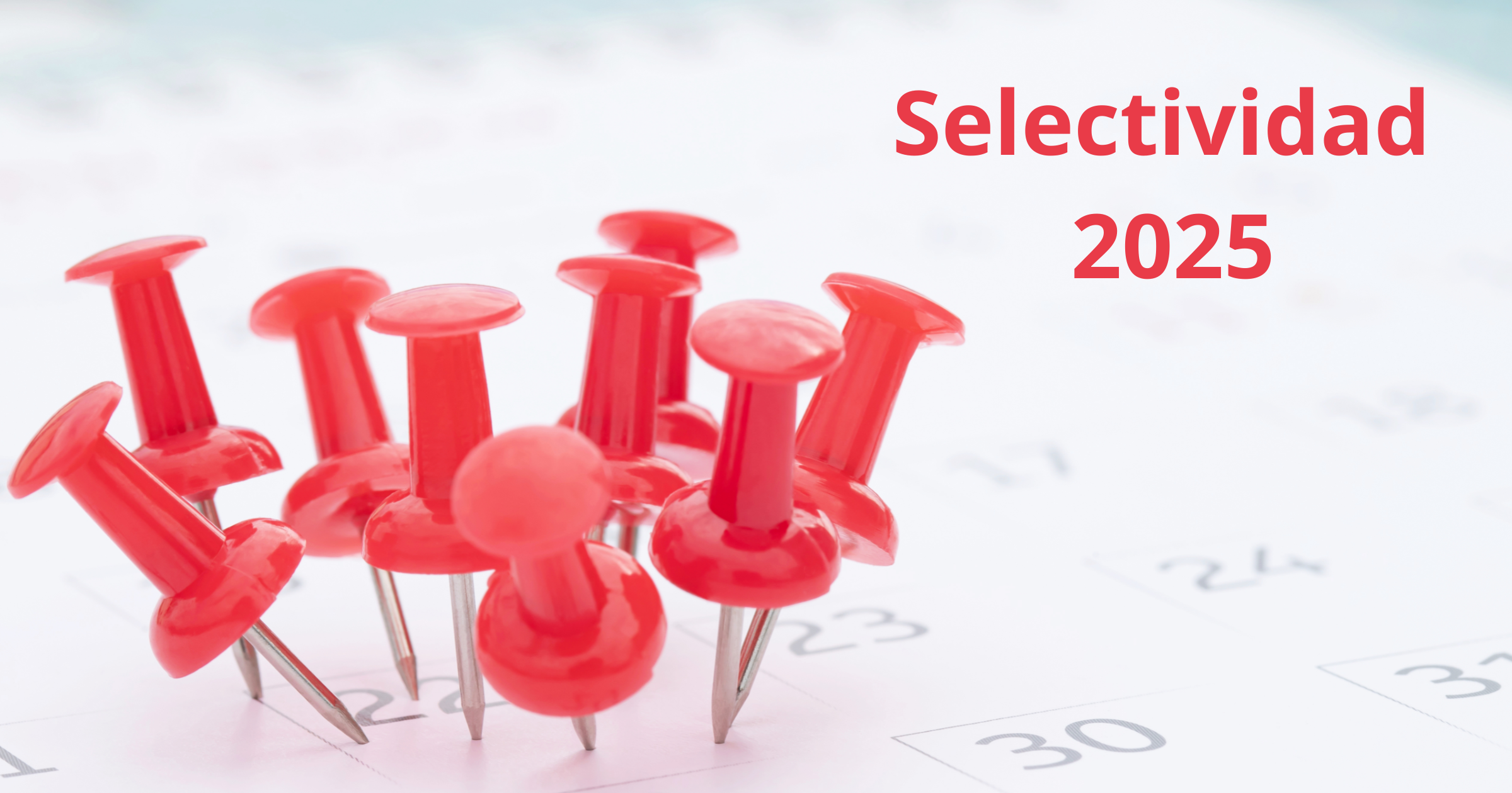 Cuándo es la selectividad 2025