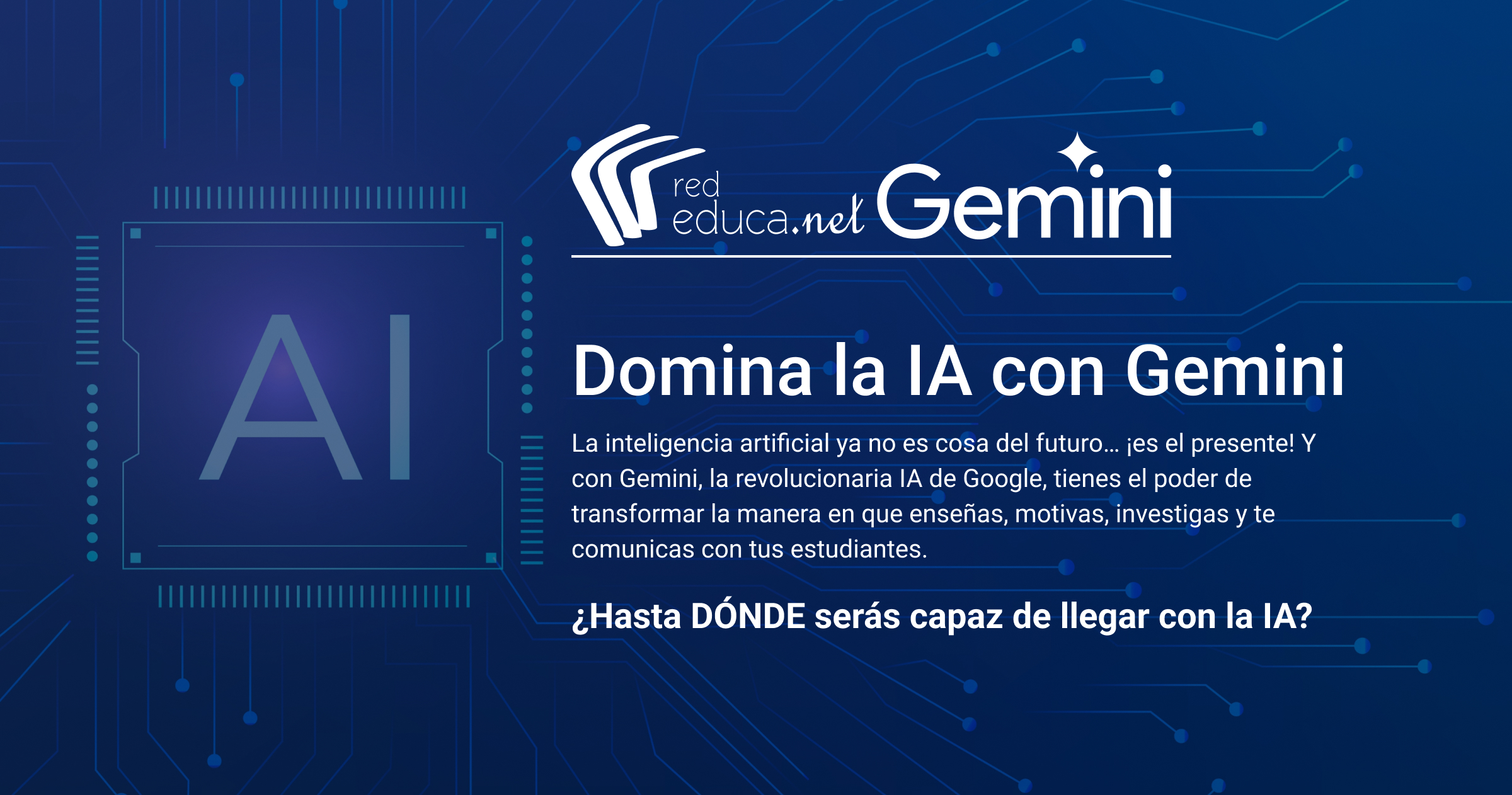 Domina la IA con Gemini